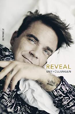Reveal: Robbie Williams: Enthüllungen