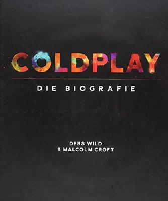 Coldplay: Die Biografie