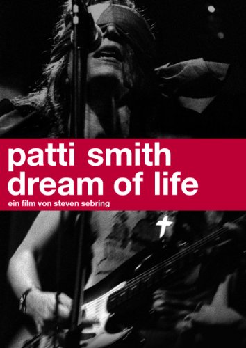 Patti Smith: Dream Of Life