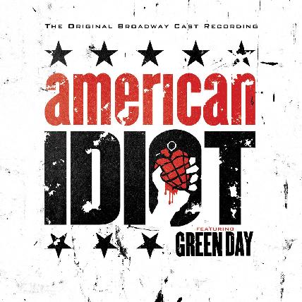 Original Broadway Cast Recording American Idiot