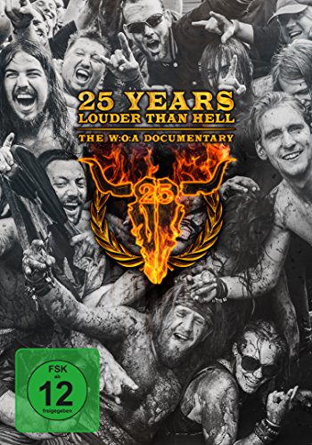 25 Years Louder Than Hell-The W:O:A Documentary
